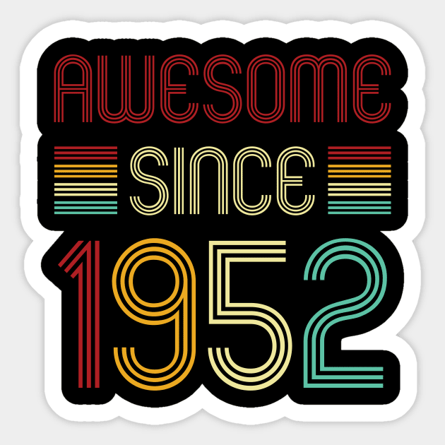 Vintage Awesome Since 1952 Sticker by Che Tam CHIPS